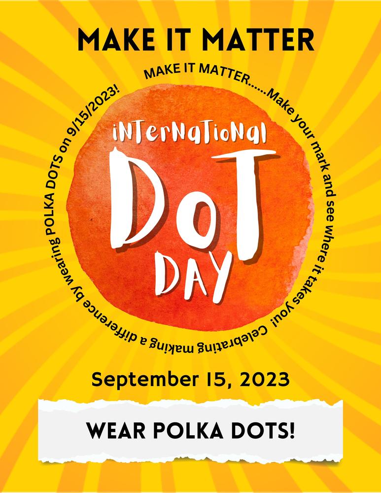 International Dot Day Wear Polka Dots! GreencastleAntrim Elementary